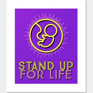 Stand Up For Life Posters and Art